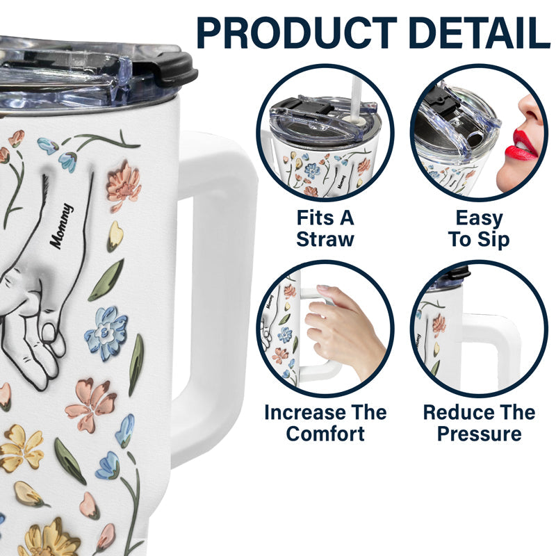 Hand In Hand floral 40oz tumbler details: Includes straw, easy use, perfect gift for Mom/Grandma.